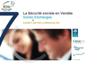 La Scurit sociale en Vende Soire dchanges le