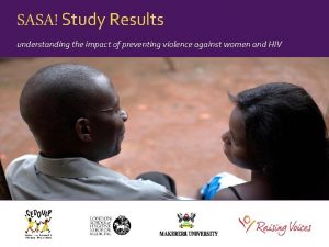 SASA Study Results understanding the impact of preventing