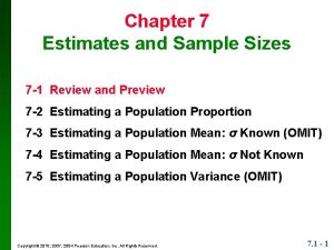 Chapter 7 Estimates and Sample Sizes 7 1