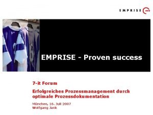 EMPRISE Proven success 7 it Forum Erfolgreiches Prozessmanagement