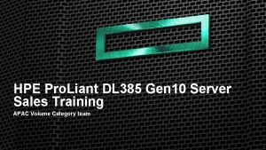 HPE Pro Liant DL 385 Gen 10 Server