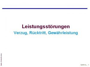 Leistungsstrungen Barta Zivilrecht online Verzug Rcktritt Gewhrleistung So