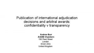 Publication of international adjudication decisions and arbitral awards