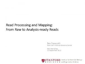 Read Processing and Mapping From Raw to Analysisready