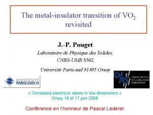 The metalinsulator transition of VO 2 revisited J
