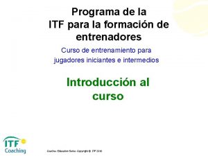 Programa de la ITF para la formacin de