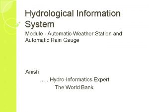 Hydrological Information System Module Automatic Weather Station and