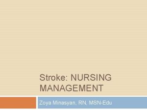 Nursing management of stroke