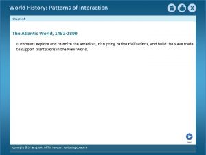 World History Patterns of Interaction Chapter 4 The