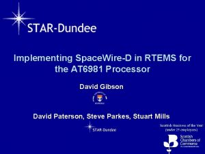 Implementing Space WireD in RTEMS for the AT