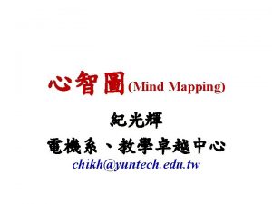 Mind Mapping chikhyuntech edu tw Tony Buzan http