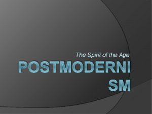 The Spirit of the Age POSTMODERNI SM Video