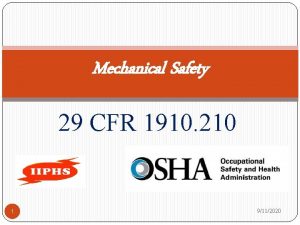 Mechanical Safety 29 CFR 1910 210 1 9112020