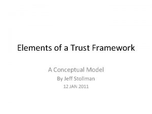 Describe trust frameworks.