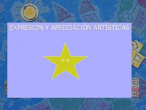 EXPRESIN Y APRECIACIN ARTSTICAS 0 0 Orientado a