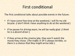First conditional formula