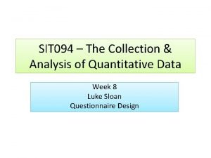 SIT 094 The Collection Analysis of Quantitative Data