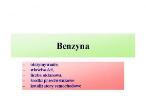 Benzyna otrzymywanie