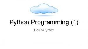 Basic syntax of python