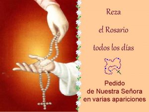 Reza el Rosario todos los das Pedido de