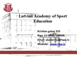 Latvian academy of sport education