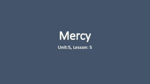Unit 5 quality of mercy