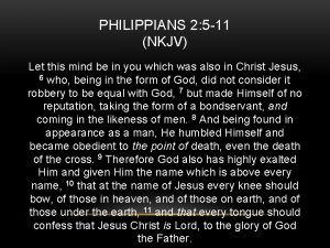 Philippians 2 5-11 kjv