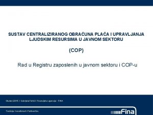 SUSTAV CENTRALIZIRANOG OBRAUNA PLAA I UPRAVLJANJA LJUDSKIM RESURSIMA