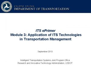 ITS e Primer Module 3 Application of ITS