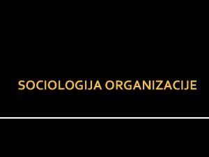 Sociologija organizacije