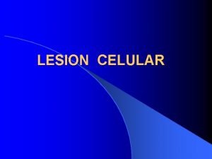 Definicion de lesion celular