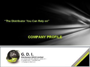 Profile of a good distributor