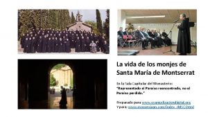 La vida de los monjes de Santa Mara