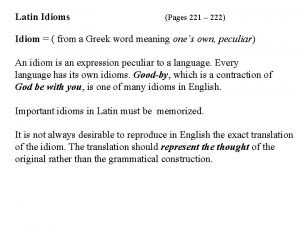 Latin Idioms Pages 221 222 Idiom from a