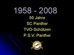 1958 2008 50 Jahre SC Panther TVOSchtzen P