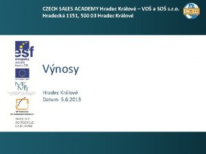 CZECH SALES ACADEMY Hradec Krlov VO a SO