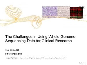 The Challenges in Using Whole Genome Sequencing Data