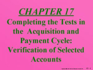 CHAPTER 17 Completing the Tests in the Acquisition