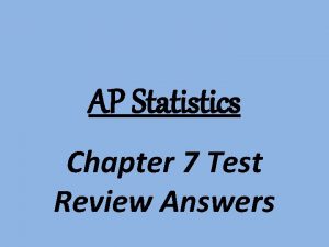 Ap statistics chapter 7 test answer key