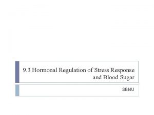 9 3 Hormonal Regulation of Stress Response and