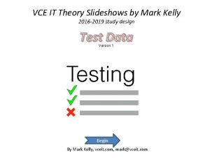 VCE IT Theory Slideshows by Mark Kelly 2016