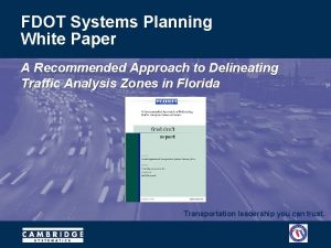 FDOT Systems Planning White Paper A Recommended Approach