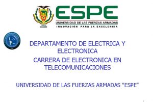 DEPARTAMENTO DE ELECTRICA Y ELECTRONICA CARRERA DE ELECTRONICA