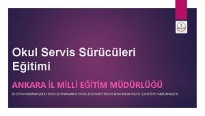 Okul Servis Srcleri Eitimi ANKARA L MLL ETM