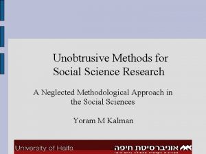 Unobtrusive Methods for Social Science Research A Neglected