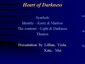 Symbols heart of darkness Symbols heart of darkness