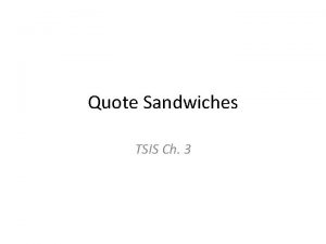 They say i say quotation sandwich