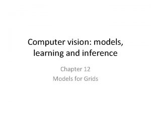 Computer vision models learning and inference Chapter 12