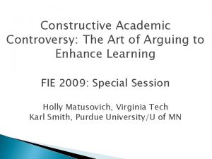 Constructive Academic Controversy The Art of Arguing to