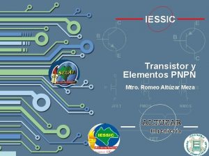Elementos de un transistor Elementos de un transistor